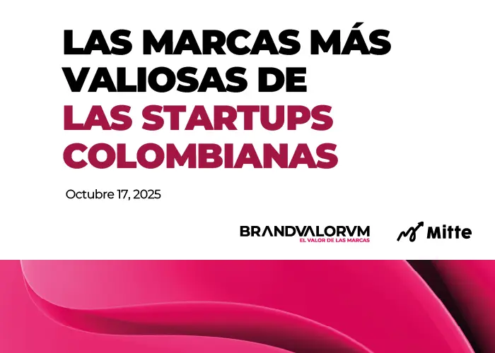 The most valuable brands of Colombian startups 2025 - BrandValorum
